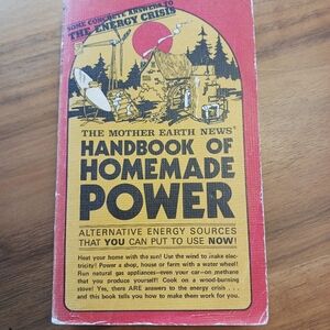The Mother Earth News Handbook Of Homemade Power